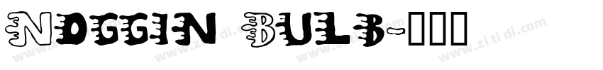Noggin Bulb字体转换
